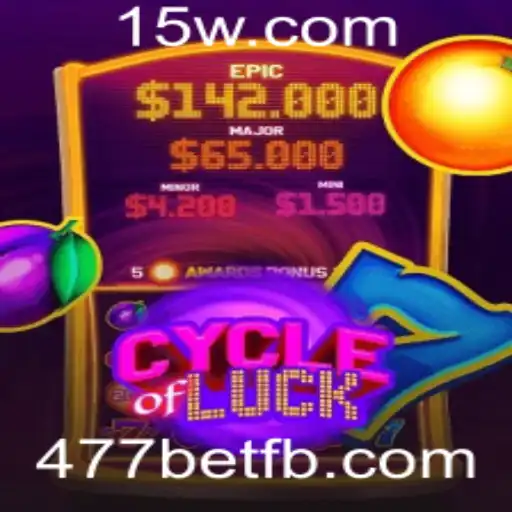 CycleofLuck: Descubra a Nova Sensação em Jogos com 477bet