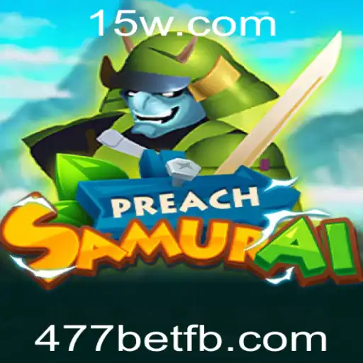 Descobrindo PreachSamurai: Um Mergulho no Mundo do Jogo Estratégico com 477bet